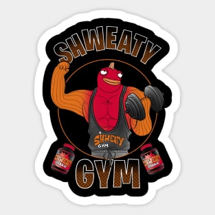 Shweaty gym Sticker